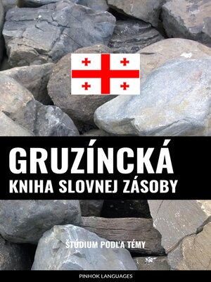cover image of Gruzíncká kniha slovnej zásoby